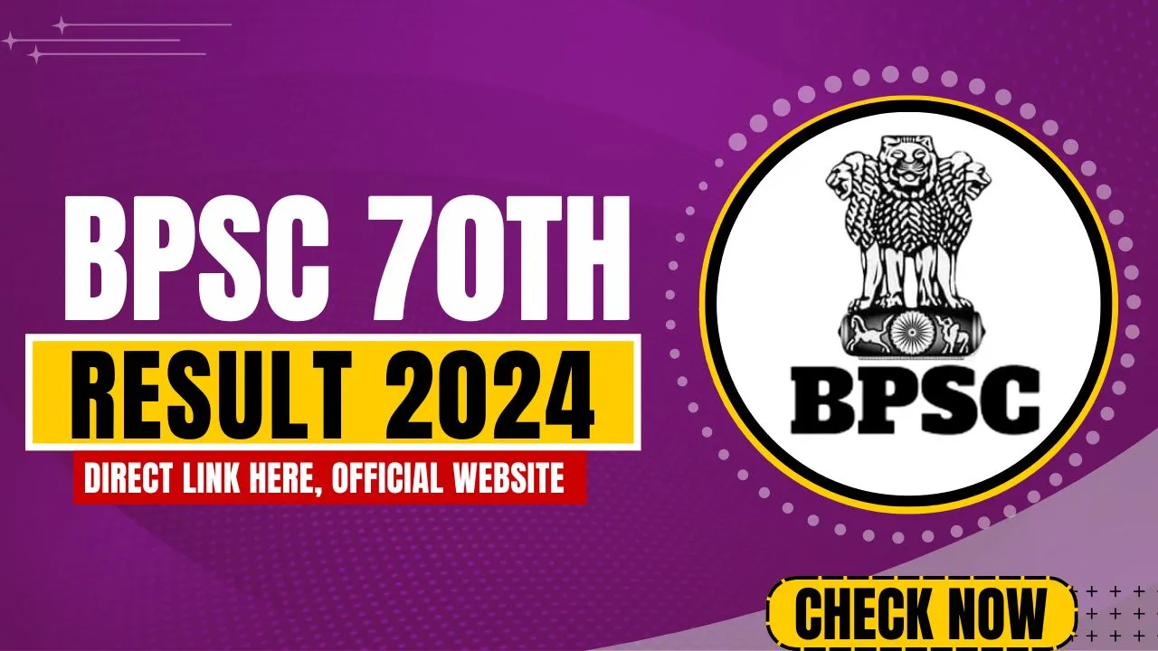 BPSC 70th Result 2024