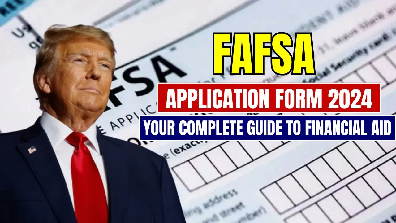 FAFSA Application Form 2024