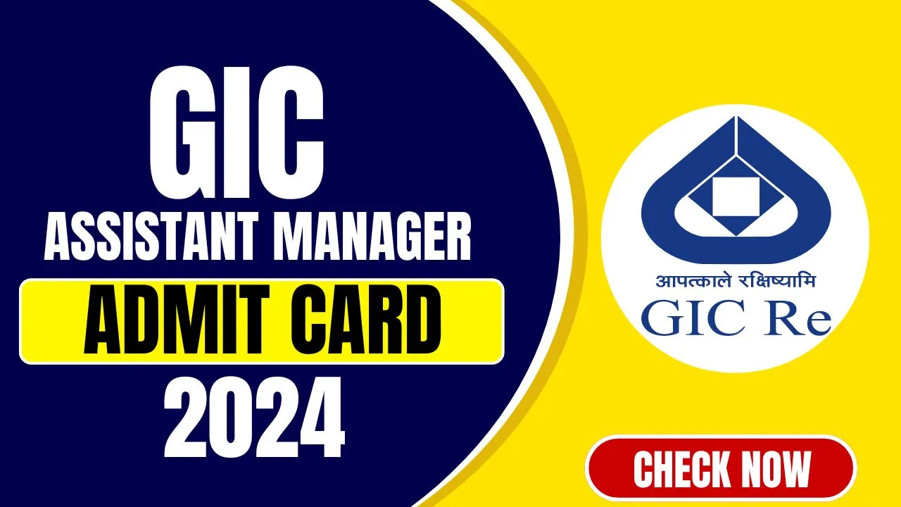 GIC Assistant Manager Admit Card 2024