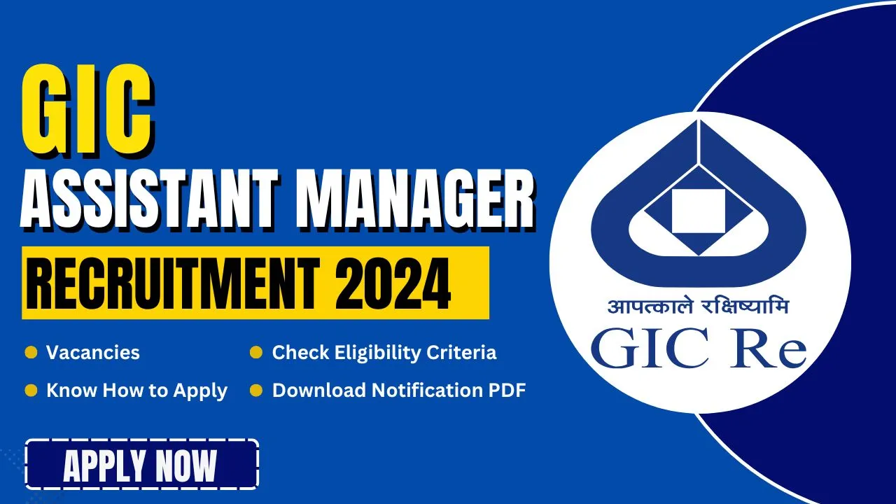 GIC Assistant Manager Recruitment 2024