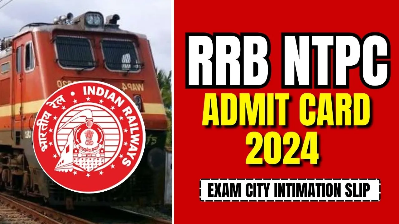 RRB NTPC Admit Card 2024