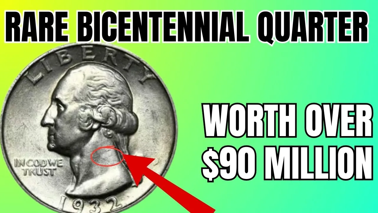 Rare Bicentennial Quarter Worth Nearly $90 Million