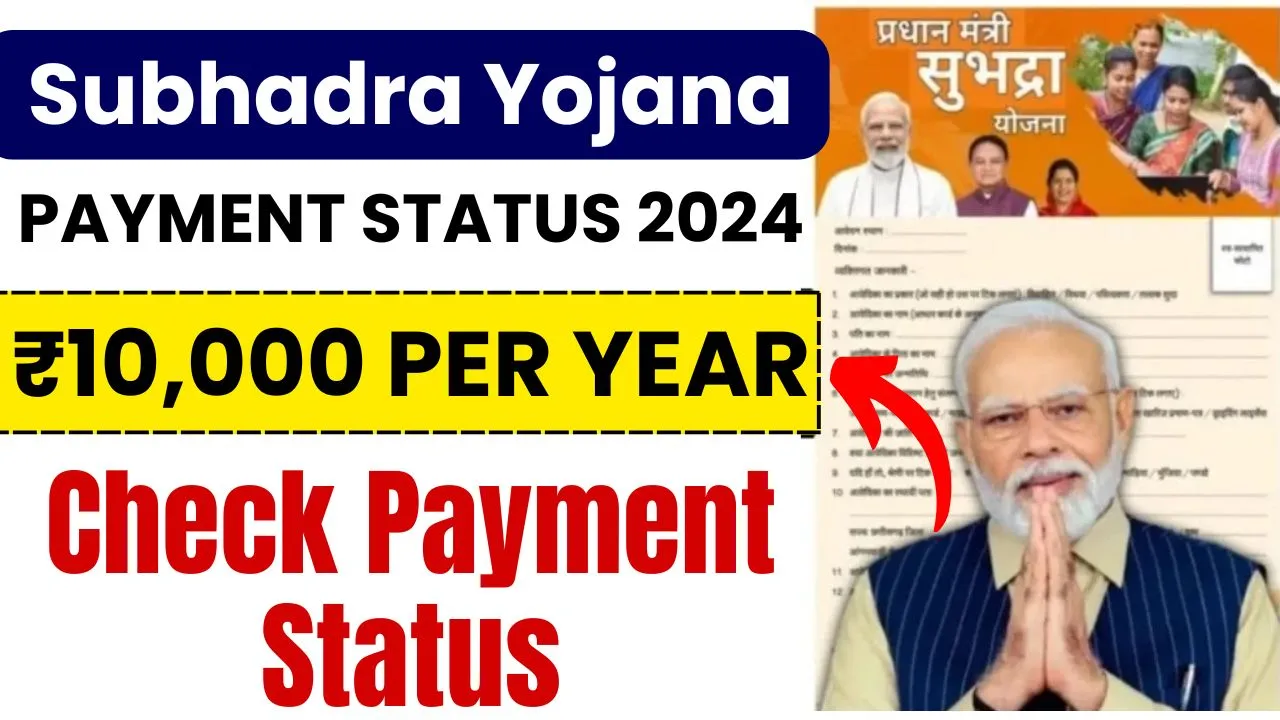 Subhadra Yojana Payment Status 2024