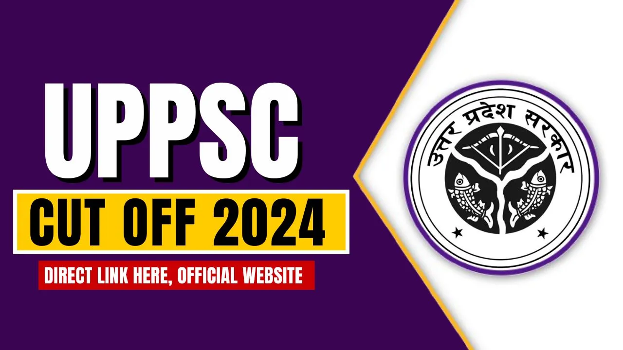 UPPSC Cut Off 2024