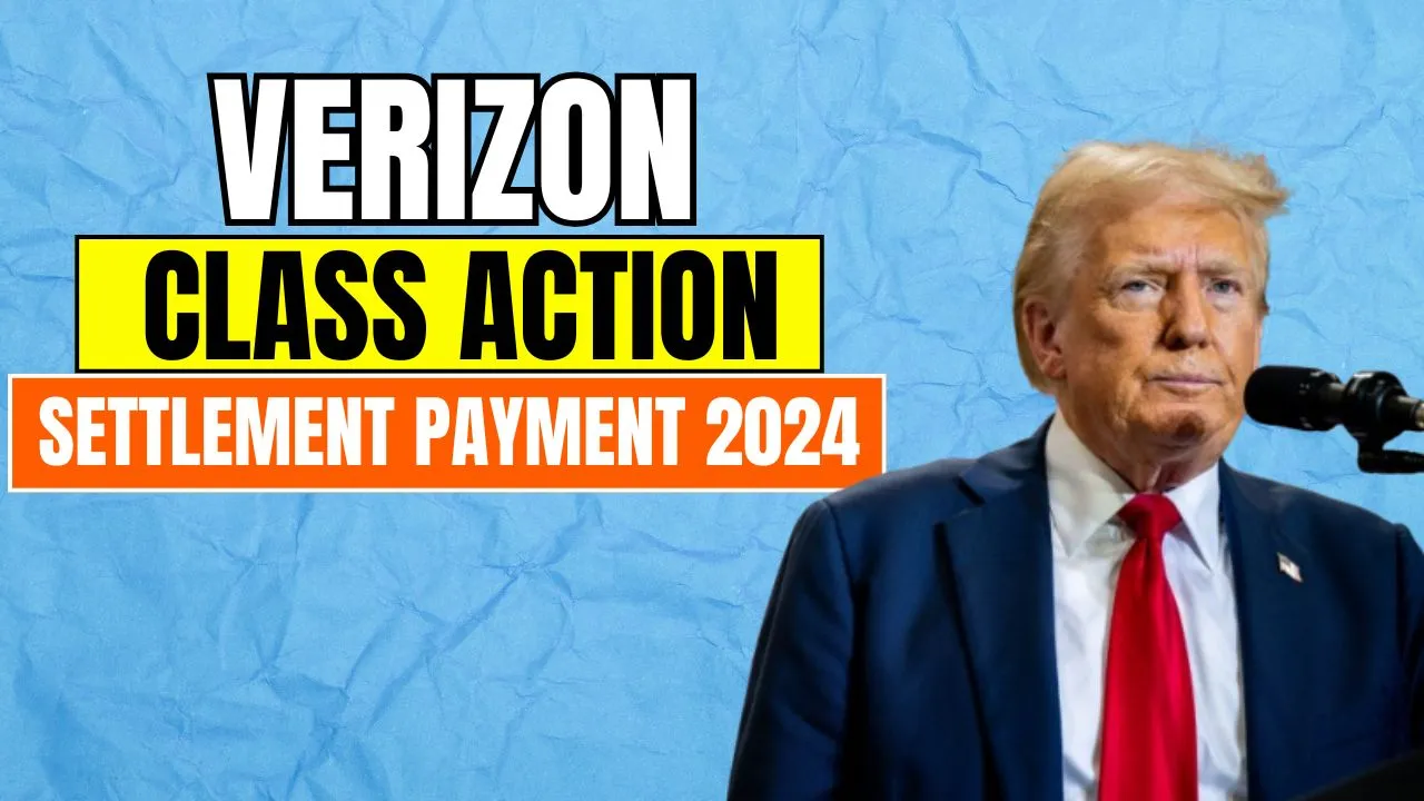 Verizon Class Action Settlement Payment 2024