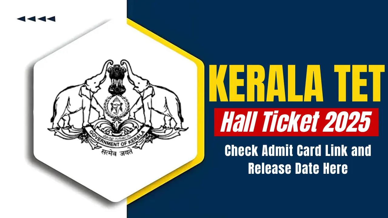 Kerala TET Hall Ticket 2025