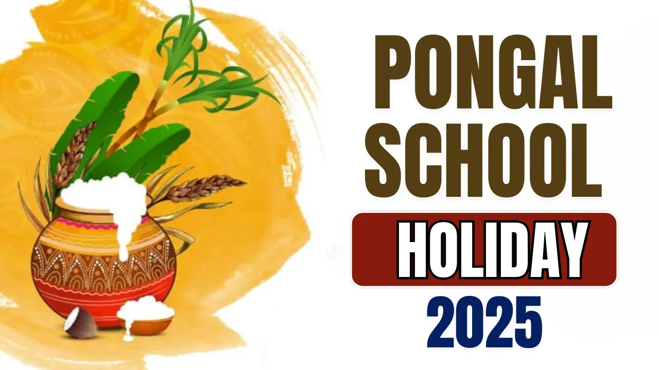 Pongal School Holiday 2025