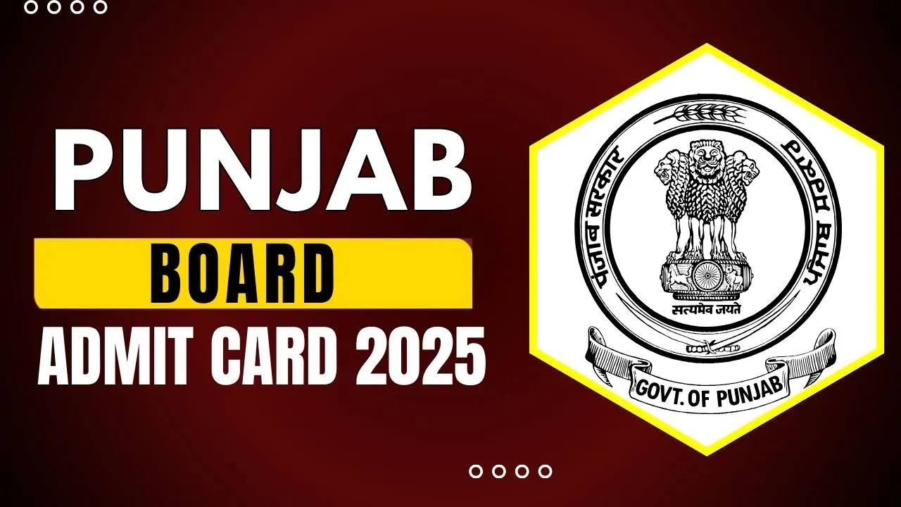 Punjab Board Admit Card 2025